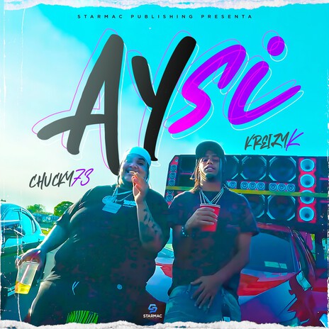 Ay Si ft. Chucky73 | Boomplay Music