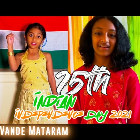 Vande Mataram (A Tribute to 75th year of Indian Independence) | Boomplay Music