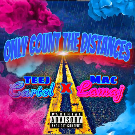 Only Count The Distances | Boomplay Music