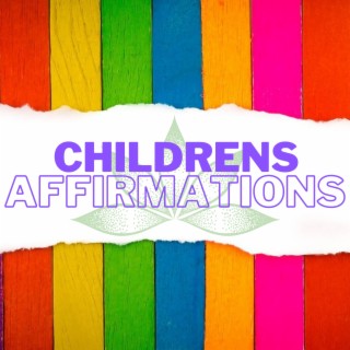 Affirmation Songs for Children (Vol1)