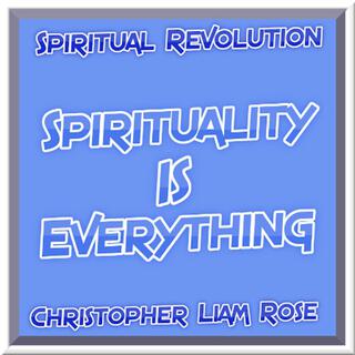 Spirituality Is Everything