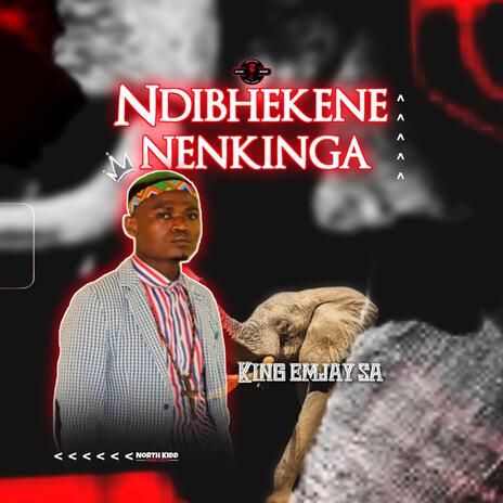 NDIBHEKENE NENKINGA | Boomplay Music