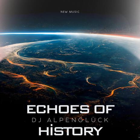 Echoes of history | Boomplay Music