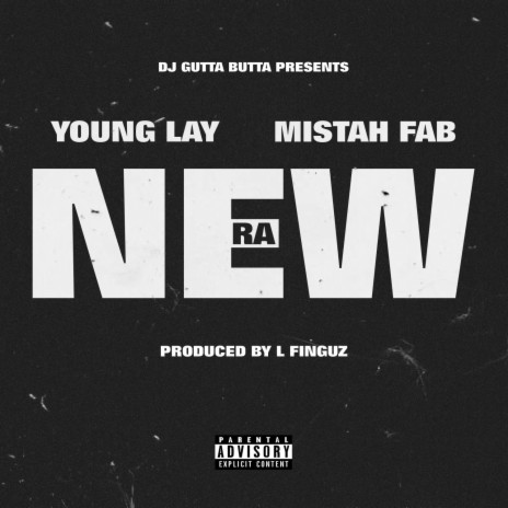 New Era ft. Dj Gutta Butta & Mistah F.A.B. | Boomplay Music