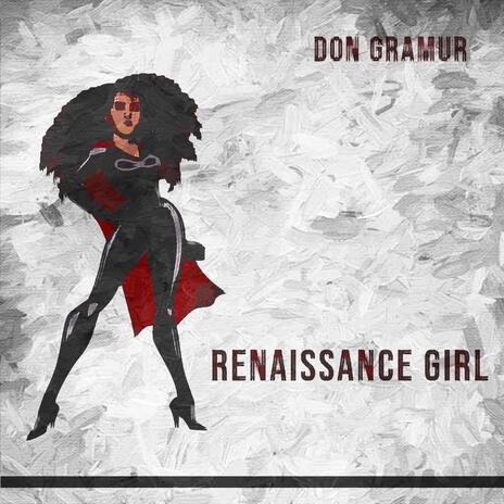 Renaissance Girl | Boomplay Music