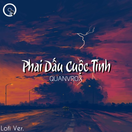 Phai Dấu Cuộc Tình (Lofi Ver.)