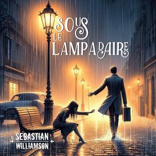 Sous le lampadaire (Radio Edit)