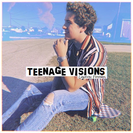 Teenage Visions | Boomplay Music