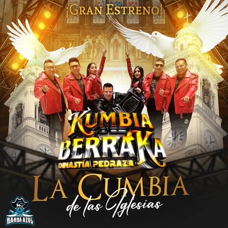 La Cumbia de las Iglesias | Boomplay Music