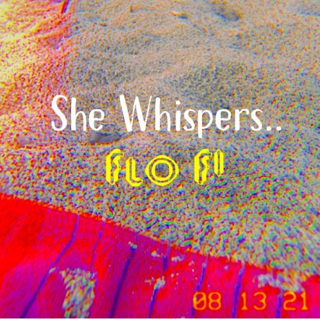 She Whispers | Boomplay Music