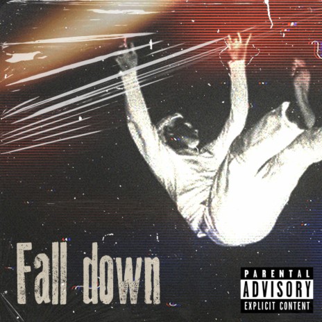 Fall Down ft. LG4 Trey | Boomplay Music