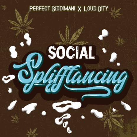 Social Splifftancing | Boomplay Music