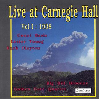 Live At Carnegie Hall, Vol 1 : 1938