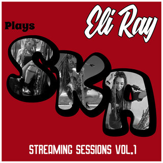 Plays Ska (Streaming Sessions) Vol. 1