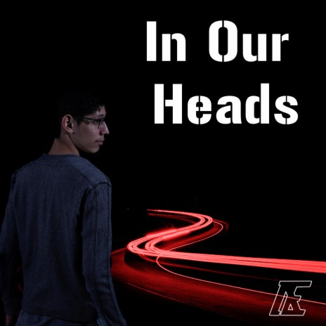 In Our Heads | Boomplay Music