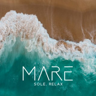 Mare, Sole, Relax – Best Italy Chill Music