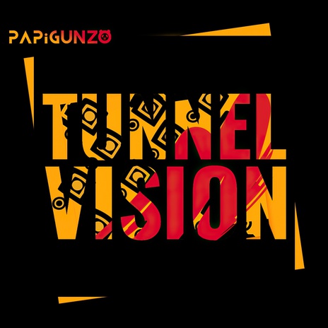 Tunnel Vision | Boomplay Music