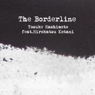 The Borderline EP