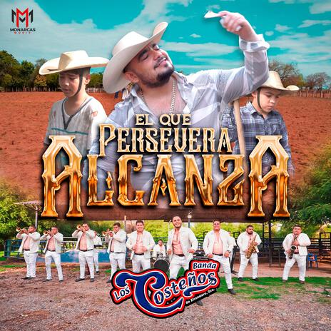 El Que Persevera Alcanza | Boomplay Music