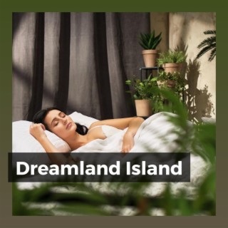 Dreamland Island