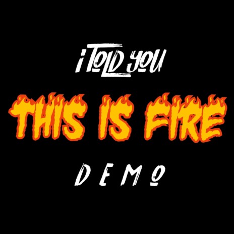 This is Fire (Demo) | Boomplay Music