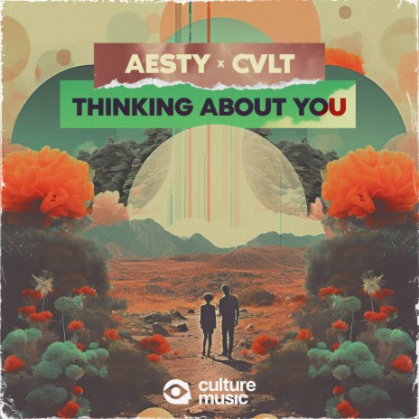 Thinking About You ft. CVLT & Culture Music