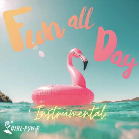 Fun All Day (Instrumental) | Boomplay Music