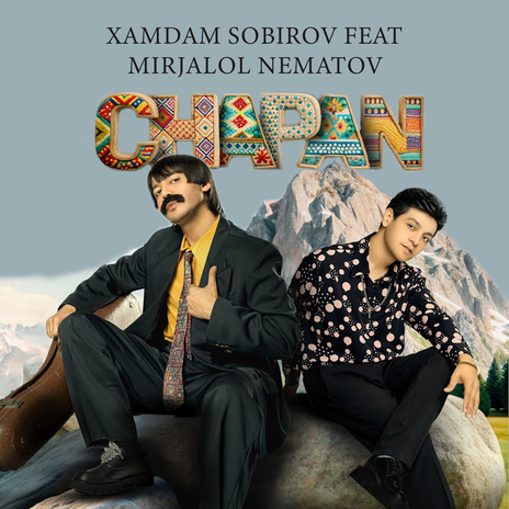 Chapan ft. Mirjalol Nematov | Boomplay Music