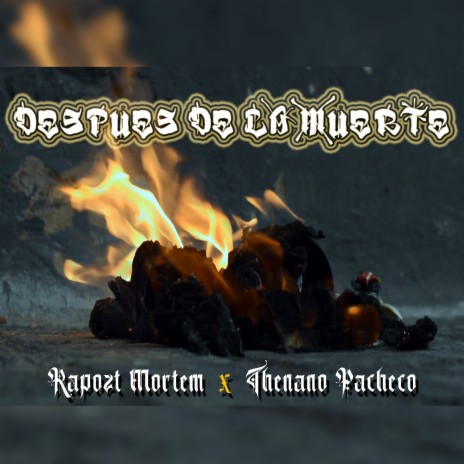 Después de la Muerte ft. Thenano Pacheco | Boomplay Music