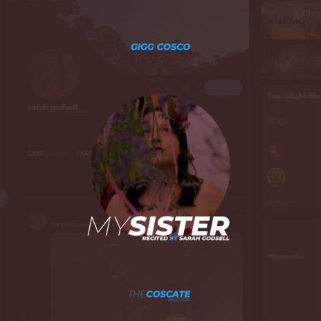 My Sister ft. Sarah Godsell | Boomplay Music