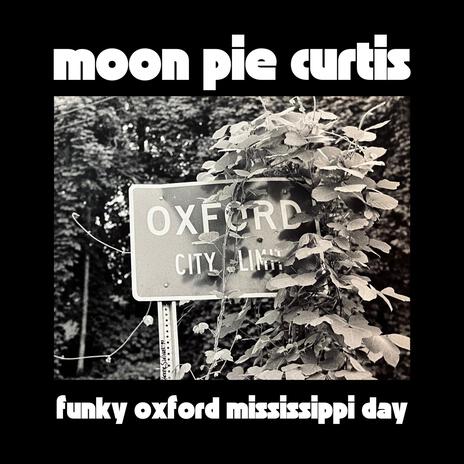 Funky Oxford Mississippi Day | Boomplay Music