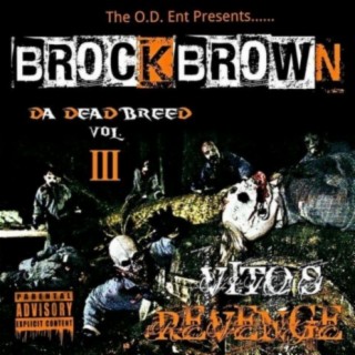 Da DeadBreedz, Vol. 3: Vito's Revenge