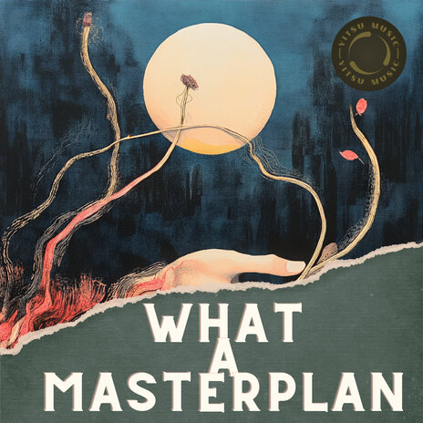 What a Masterplan | Boomplay Music