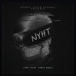 NYHT ft. Chris Rose lyrics | Boomplay Music