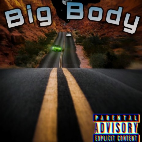 Big Body | Boomplay Music