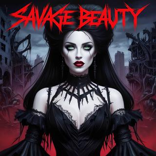 Savage Beauty