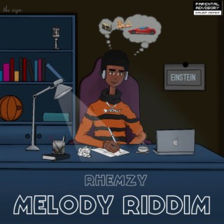 Melody Riddim lyrics | Boomplay Music