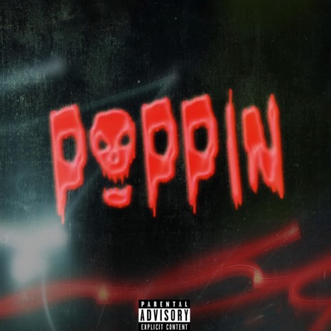 Poppin ! ft. Big Tobii