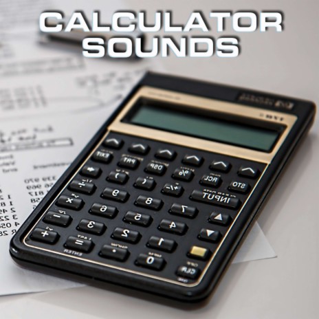 Calculator Sounds Ambience ft. White Noise Sound, Soothing Sounds, The Nature Sound, Soundscapes of Nature & Calm
