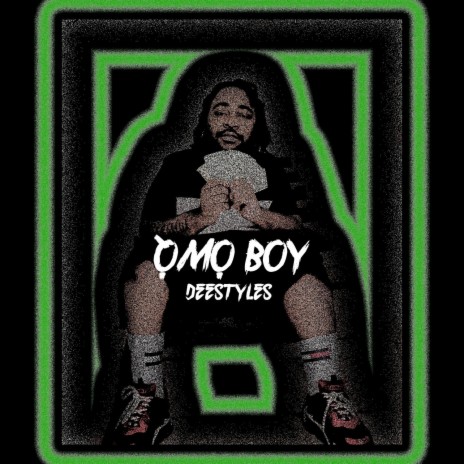 OMO BOY | Boomplay Music