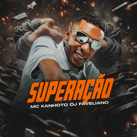 Superação ft. DJ Faveliano | Boomplay Music