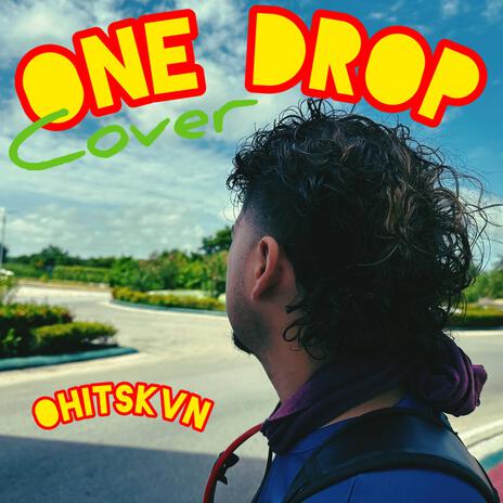 One Drop | Boomplay Music