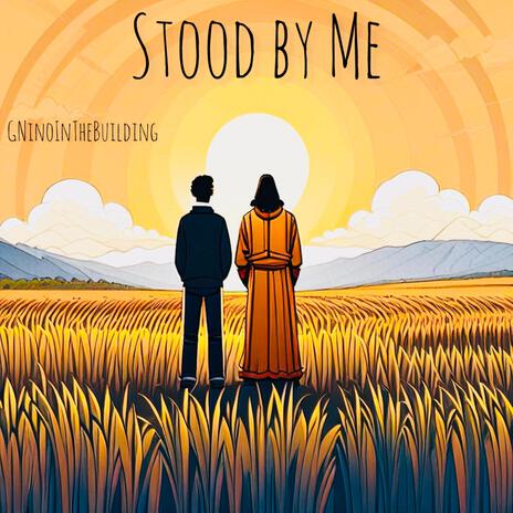 Stood By Me | Boomplay Music