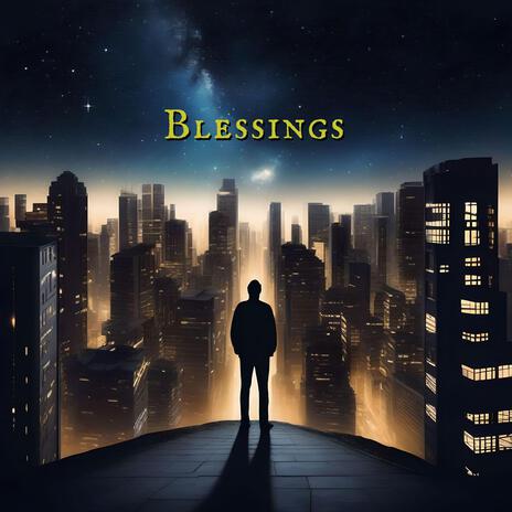 Blessings | Boomplay Music