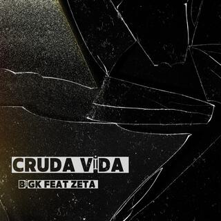 Cruda Vida