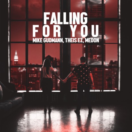 Falling For You ft. Theis EZ & Medon | Boomplay Music