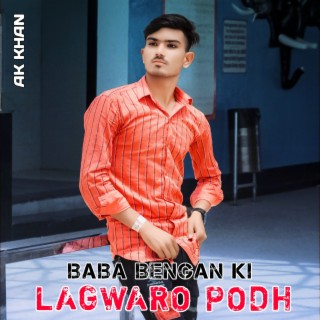 Baba Bengan Ki Lagwaro Podh