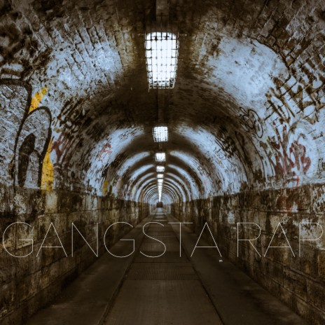 Gangsta Rap | Boomplay Music