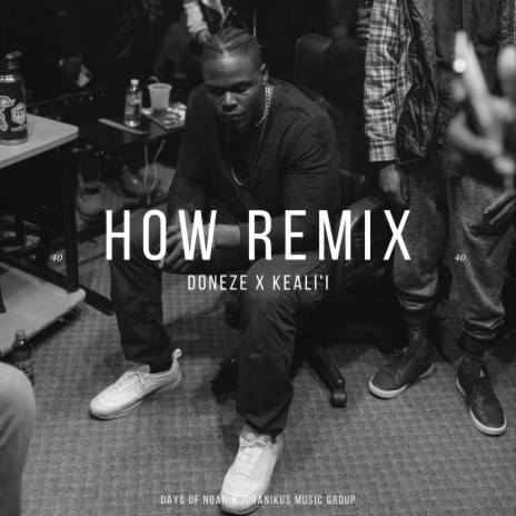 HOW (Remix) ft. Keali'i | Boomplay Music