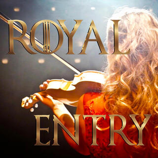 Royal Entry